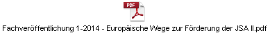 Fachveröffentlichung 1-2014 - Europäische Wege zur Förderung der JSA II.pdf